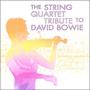 The String Quartet Tribute To David Bowie