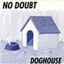 Doghouse
