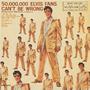 50,000,000 Elvis Fans Can't Be Wrong (2000)