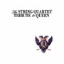 The String Quartet Tribute To Queen