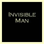 Invisible Man