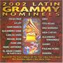 2002 Latin Grammy Nominees