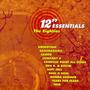 12" Essentials: The Eighties